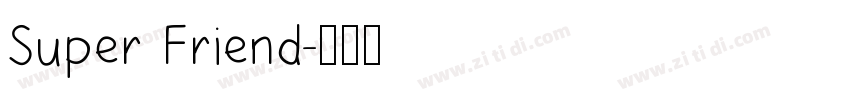 Super Friend字体转换